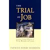 The Trial of Job: Orthodox Christian Reflections on the Book of Job