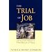 The Trial of Job: Orthodox Christian Reflections on the Book of Job