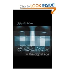 Managing Intellectual Assets in the Digital Age (Mobile Communications Library)