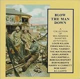 Music : Blow the Man Down: a Collection of Sea Songs & Shanties