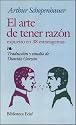 El Arte de Tener Razon