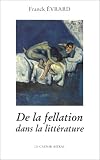 De la fellation dans la litt�rature