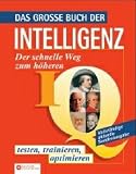 Das grosse Buch der Intelligenz: Der schnelle Weg zum h&ouml;heren IQ - Harald Havas