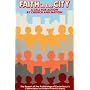 Faith in the City - A Call for Action by Church and Nation: Report of the Archbishop of Canterbury's Commission on Urban Priority Areas