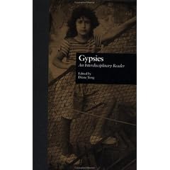 Gypsies: An Interdisciplinary Reader (Garland Reference Library of the Humanities)