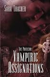 Click here to read the review of Vampiric Assignations by Sara Thacker
