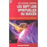 SEPT LOIS SPIRITUELLES DU SUCC�S (LES)by DEEPAK CHOPRA
