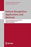 Pattern recognition applications and methods : third International Conference, ICPRAM 2014, Angers, France, March 6-8, 2014, revised selected papers