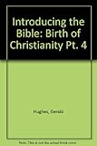 The birth of Christianity