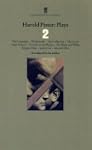Harold Pinter Plays 2: The Caretaker,...