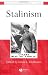Stalinism: The Essential Readings (Blackwell Essential Readings in History)