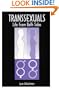 Transexuals: Life From Both Sides