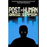 Post-Human (Trans-Human) ~ David Simpson