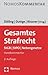 Gesamtes Strafrecht: StGB - StPO - Nebengesetze. Handkommentar