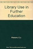 Library use in further education