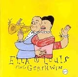 Ella & Louis Sing Gershwin - Ella Fitzgerald