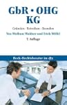 GbR, OHG, KG: Gr�nden. Betreiben. Bee...