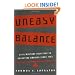 Uneasy Balance: Civil-Military Relations in Peacetime America since 1783