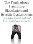 The Truth About Premature Ejaculation...