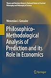 Philosophico-methodological analysis of prediction and its role in economics