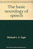 The basic neurology of speech