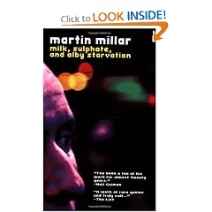 Milk, Sulphate, and Alby Starvation by Martin Millar