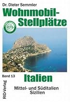Wohnmobil-Stellpl&auml;tze in Mittel- und S&uuml;ditalien, Sizilien