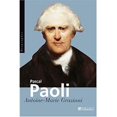 Pascal Paoli : "P�re de la patrie Corse"