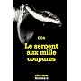 Le serpent aux mille coupures