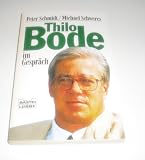 Thilo Bode im Gespr&auml;ch. - Peter Schmidt, Michael Schweres, Thilo Bode