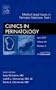 Medical Legal Issues in Perinatal Medicine: Part I, An Issue of Clinics in Perinatology, 1e (The Clinics: Internal Medicine) (Pt. 1)