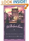 A Perfect Love (Heavenly Daze Series #4)