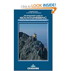 The Hillwalker's Guide to Mountaineering: Essential Skills for Britain's Classic Routes (Cicerone Techniques)
