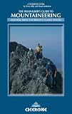 The Hillwalker's Guide to Mountaineering: Essential Skills for Britain's Classic Routes (Cicerone Techniques)