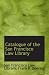 Catalogue of the San Francisco Law Library