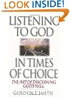 Listening to God in Times of Choice: The Art of Discerning God's Will