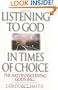 Listening to God in Times of Choice: The Art of Discerning God's Will