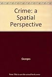 Crime : a spatial perspective