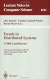 Trends in Distributed Systems: CORBA and Beyond: International Workshop TreDS '96 Aachen, Germany, October 1 - 2, 1996; Proceedings