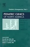 Pediatric Emergencies, an Issue of Pediatric Clinics (The Clinics: Internal Medicine)