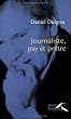 Journaliste, psy et pr�tre