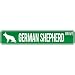 New  German Shepherd Drive  Street Sign Dog