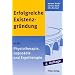 Erfolgreiche Existenzgr�ndung in der Physiotherapie, Logop�die und Ergotherapie