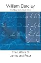 The Letters of James and Peter: The New Daily Study Bible (New Daily Study Bible)