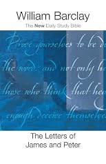 The Letters of James and Peter: The New Daily Study Bible (New Daily Study Bible)