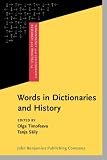 Words in dictionaries and history : essays in honour of R.W. McConchie