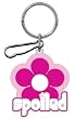 "Spoiled" Keychain (Pink!!)