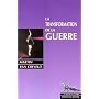 La Transformation de la guerre de Martin Van Creveld