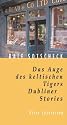 Das Auge des keltischen Tigers - Dubliner Stories
