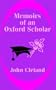 Memoirs of an Oxford Scholar